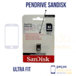 PENDRIVE SANDISK ULTRA FIT 32GB