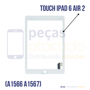 S-1079 TOUCH IPAD 6 AIR 2 (A1566 A1567) BRANCO