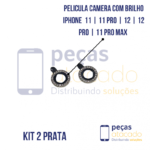PELICULA DE CAMERA IPHONE 11 | 11 PRO | 12 | 12 PRO | 11 PRO MAX COM BRILHO PRATA (KIT)