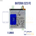 BA-0223 BATERIA 1 LINHA SAMSUNG S23 FE